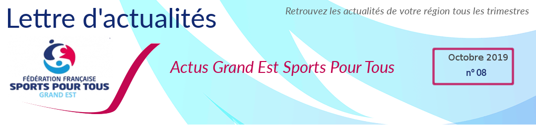 Bannière lettre d'info numéro 08 Sports pour tous Grand Est octobre 2019